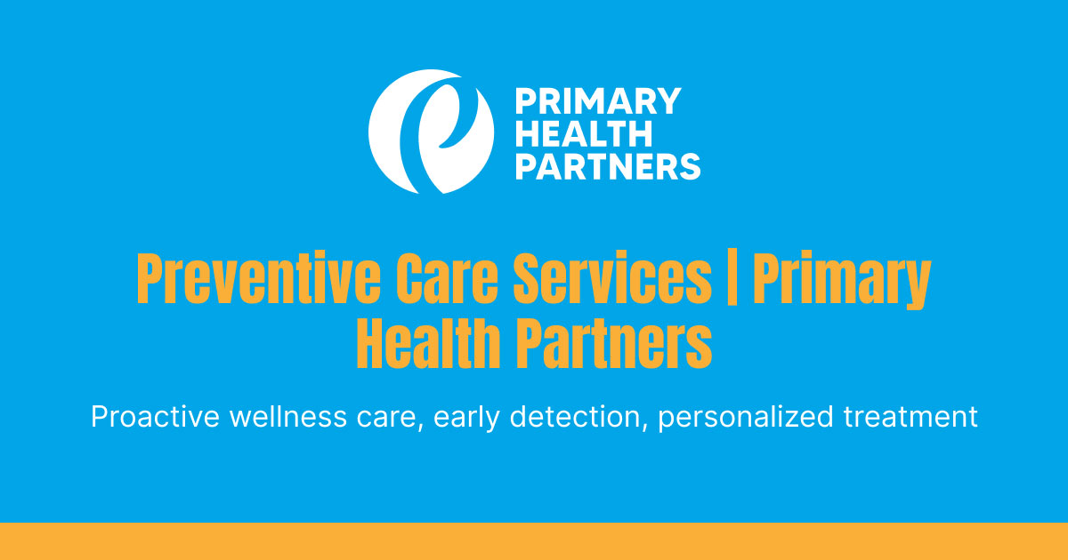 Preventive Care Services Primary Health Partners