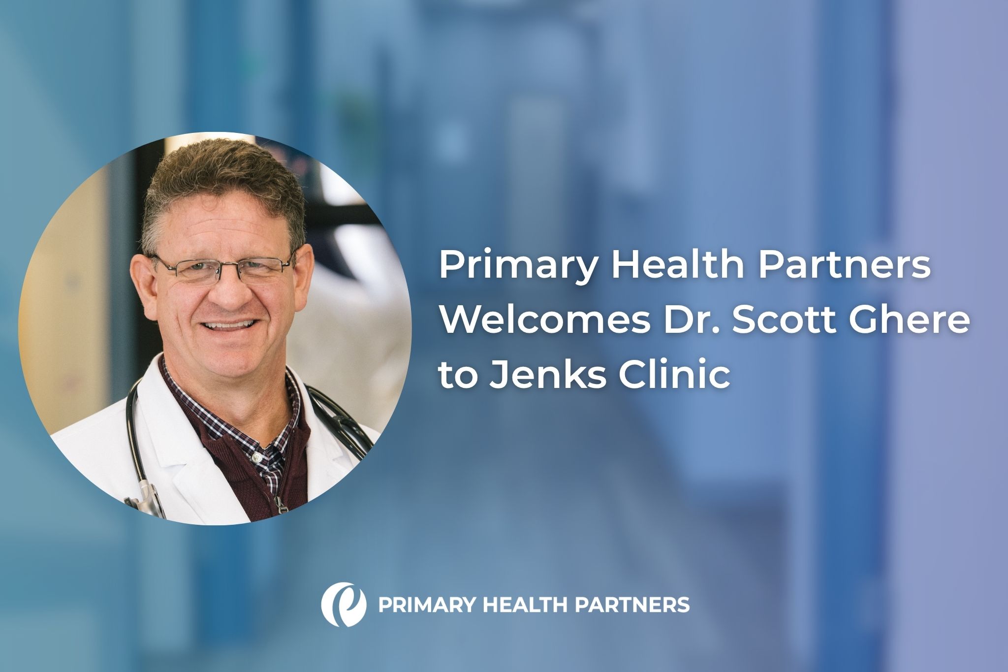 Primary Health Partners Scott Ghere Jenks OK