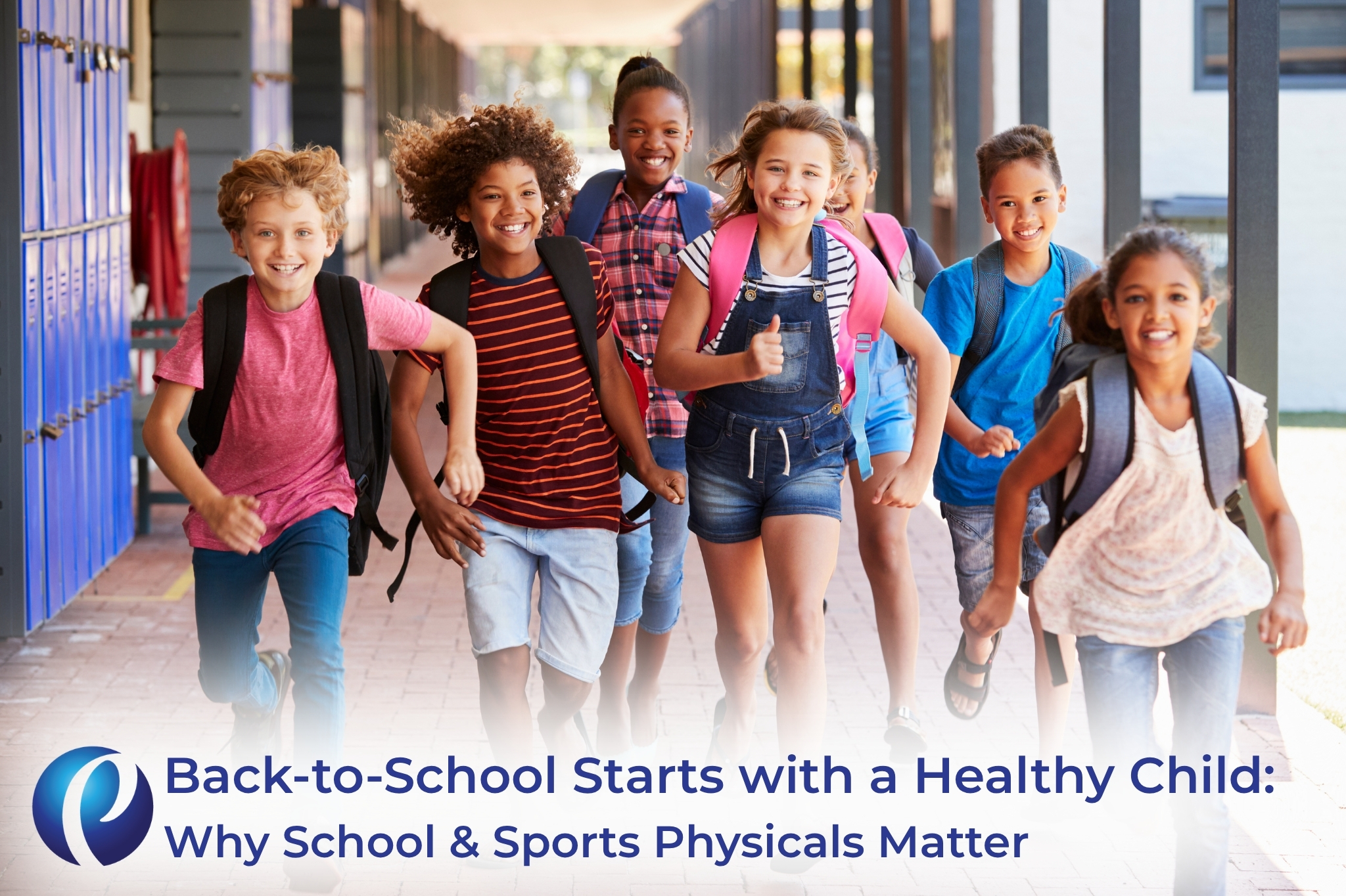 Back-to-School Starts with a Healthy Child